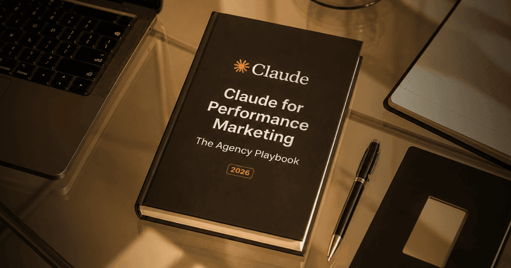 Claude für Performance Marketing: Das Agentur-Playbook (2026)