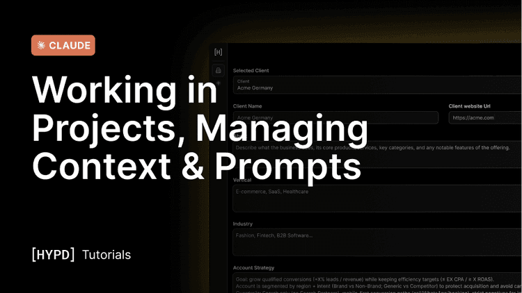 Working in Projects, Managing Context & Prompts